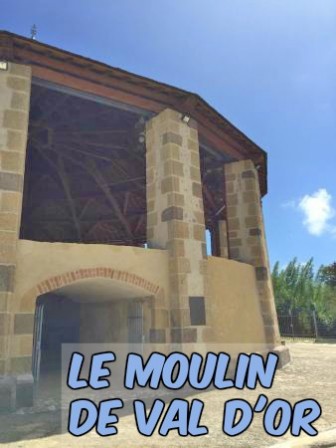 Le moulin à canne de Val d'Or Martinique